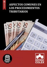 Aspectos comunes en los procedimientos tributarios