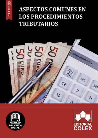 Aspectos comunes en los procedimientos tributarios