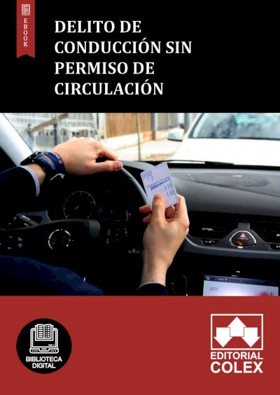 Delito de conducción sin permiso de circulación