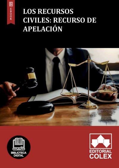 Los recursos civiles: Recurso de apelación