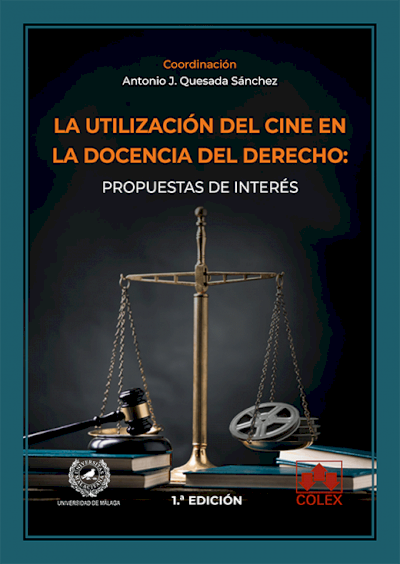 La utilización del cine en la docencia del Derecho: propuestas de interés