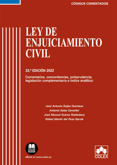 Ley de Enjuiciamiento Civil y legislación complementaria - Código comentado