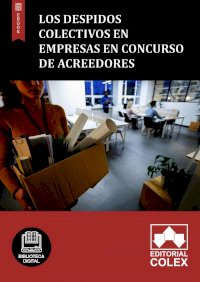 Los despidos colectivos en empresas en concurso de acreedores