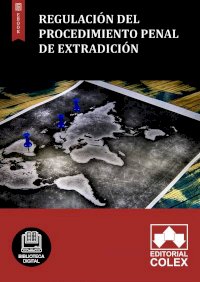 Regulación del procedimiento penal de extradición