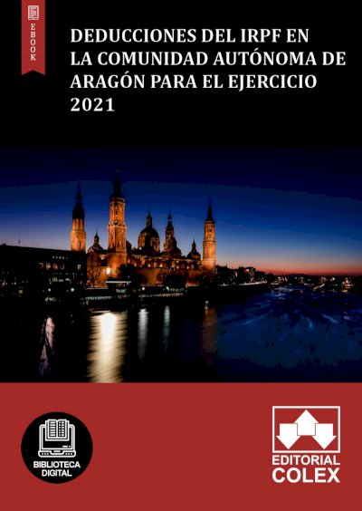 Deducciones del IRPF en la Comunidad Autónoma de Aragón para el ejercicio 2021
