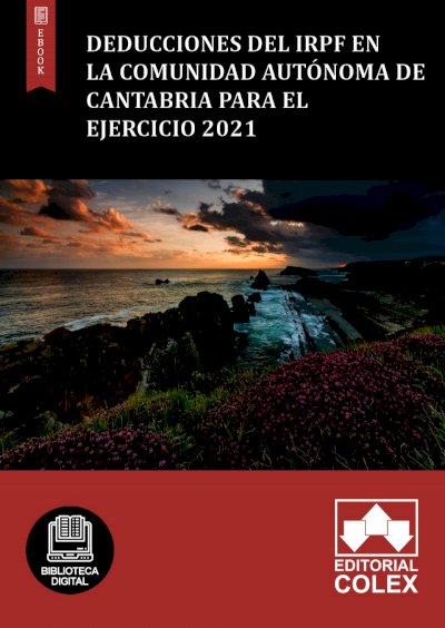 Deducciones del IRPF en la Comunidad Autónoma de Cantabria para el ejercicio 2021