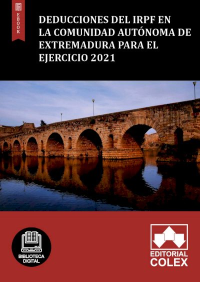 Deducciones del IRPF en la Comunidad Autónoma de Extremadura para el ejercicio 2021