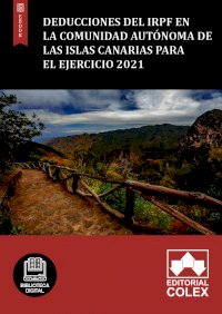 Deducciones del IRPF en la Comunidad Autónoma de las Islas Canarias para el ejercicio 2021