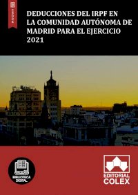 Deducciones del IRPF en la Comunidad Autónoma de Madrid para el ejercicio 2021