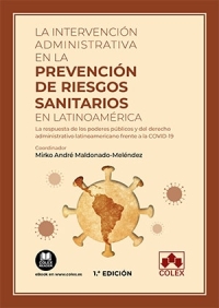 La intervención administrativa en la prevención de riesgos sanitarios en Latinoamérica