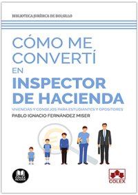 Cómo me convertí en inspector de Hacienda