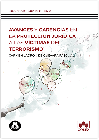 Avances y carencias en la protección jurídica a las víctimas del terrorismo