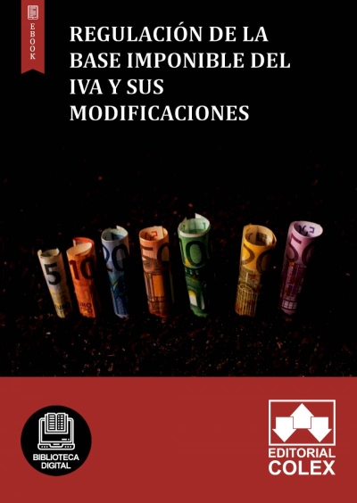 Regulación de la base imponible del IVA y sus modificaciones