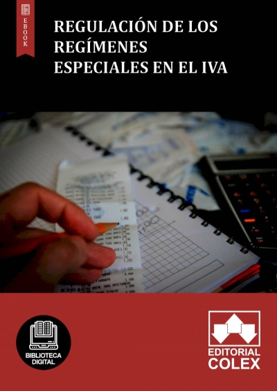 Regulación de los regímenes especiales en el IVA