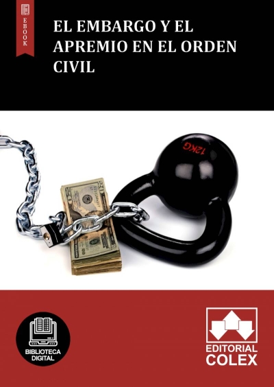 El embargo y el apremio en el orden civil