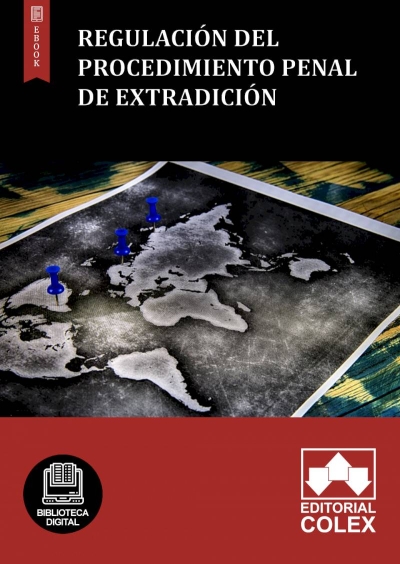 Regulación del procedimiento penal de extradición