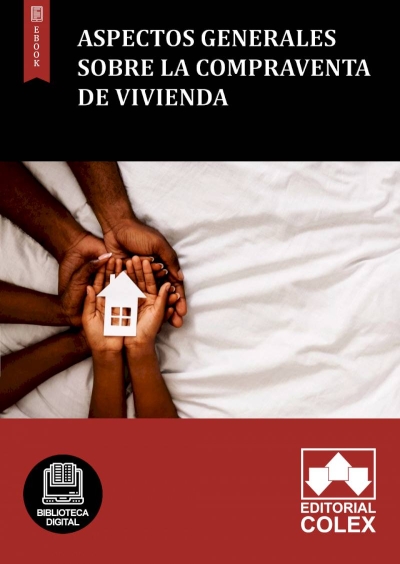 Aspectos generales sobre la compraventa de vivienda