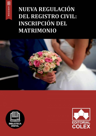 Nueva regulación del Registro Civil: Inscripción del matrimonio