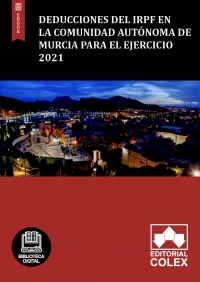 Deducciones del IRPF en la Comunidad Autónoma de Murcia para el ejercicio 2021