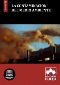 La contaminación del medio ambiente