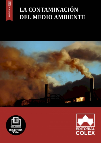 La contaminación del medio ambiente