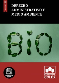 Derecho Administrativo y Medio Ambiente