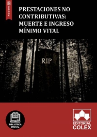 Prestaciones no contributivas: Muerte e Ingreso Mínimo Vital