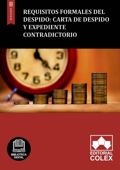 Requisitos formales del despido: carta de despido y expediente contradictorio