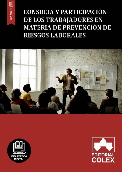 Consulta y participación de los trabajadores en materia de prevención de riesgos laborales