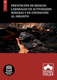 Prevención de Riesgos Laborales en Actividades mineras y de exposición al amianto