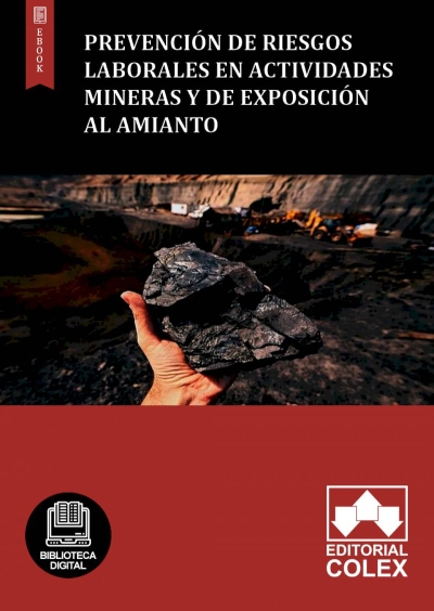 Prevención de Riesgos Laborales en Actividades mineras y de exposición al amianto