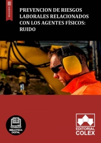 Prevencion de riesgos laborales relacionados con los agentes físicos: ruido