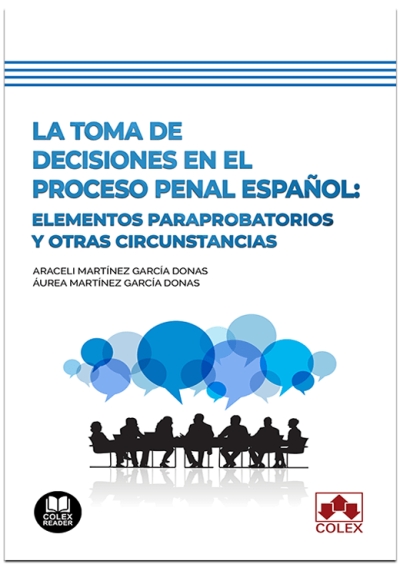 La toma de decisiones en el proceso penal español