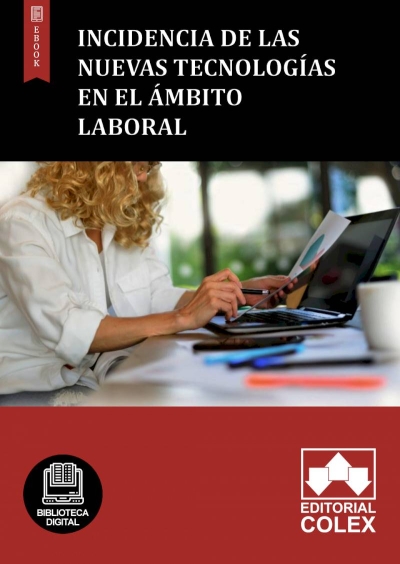 Incidencia de las nuevas tecnologías en el ámbito laboral