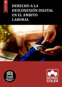 Derecho a la desconexión digital en el ámbito laboral