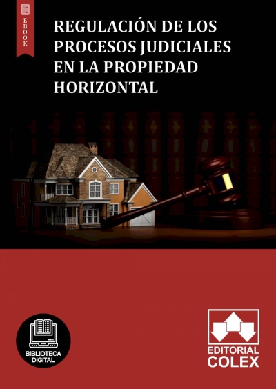 Regulación de los procesos judiciales en la propiedad horizontal