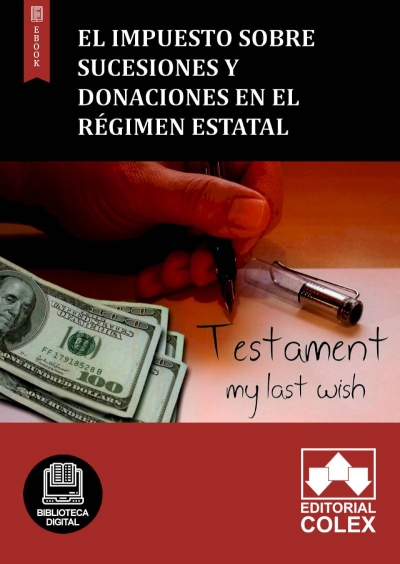 El Impuesto sobre Sucesiones y Donaciones en el régimen estatal