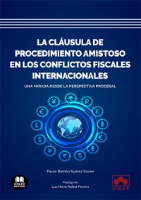 La cláusula de procedimiento amistoso en los conflictos fiscales internacionales