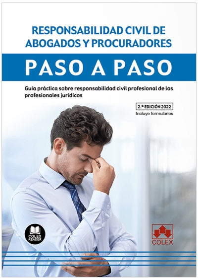 Responsabilidad civil de abogados y procuradores. Paso a paso