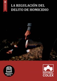 La regulación del delito de homicidio